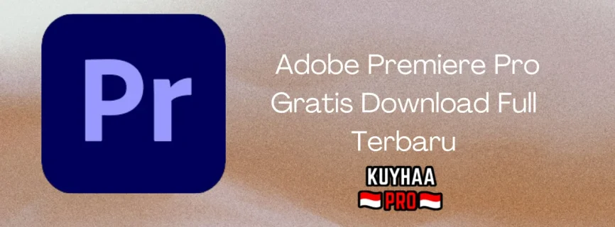 Adobe Premiere Pro Full Version 2024 v24.6.1