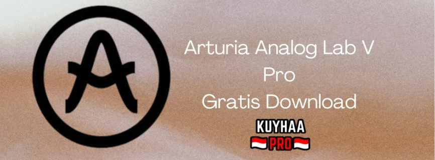 Arturia Analog Lab V Pro Full Version v5.10.4