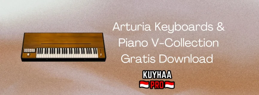 Arturia Keyboards & Piano V-Collection Full Version 2024.8