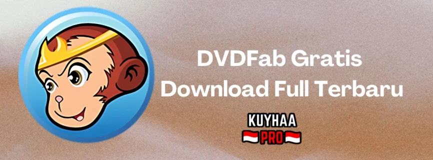 DVDFab FULL VERSION 13.0.2.5