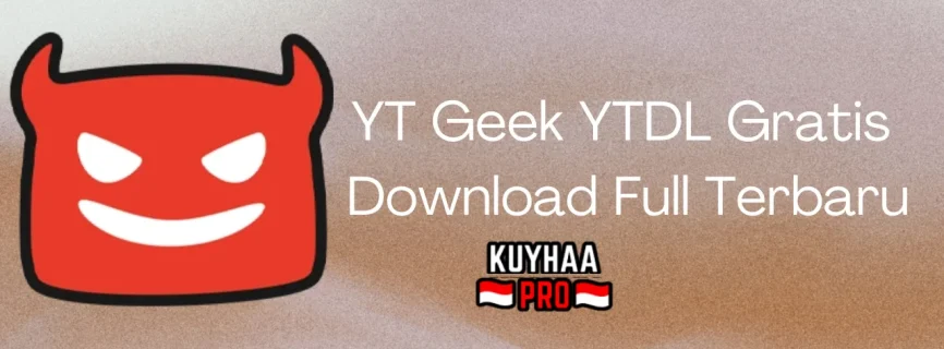 YT Geek YTDL Full Version 11.0.5