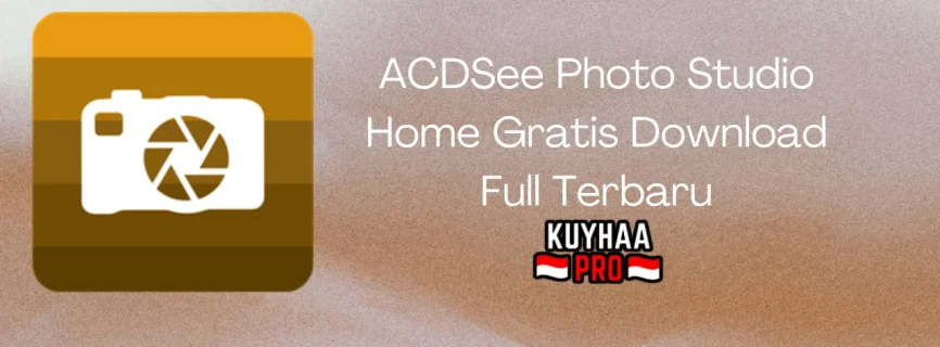 ACDSee Photo Studio Home 2025 Full Version v28.0.0.2889