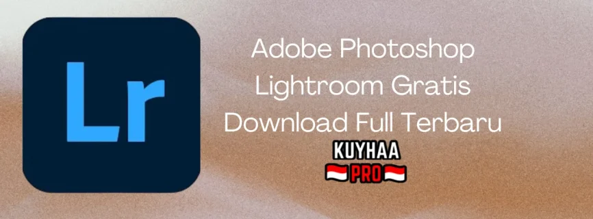 Adobe Photoshop Lightroom Full Version 6.5.0