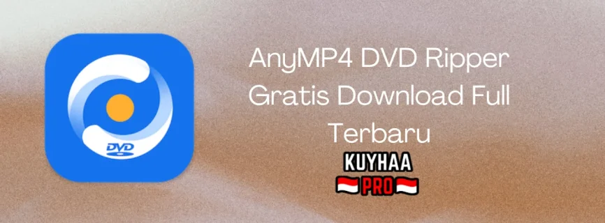 AnyMP4 DVD Ripper Full Version 8.1.10