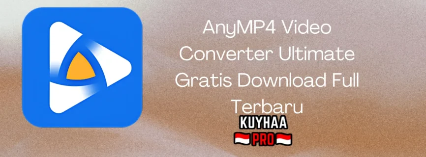 AnyMP4 Video Converter Ultimate Full Version 8.5.66