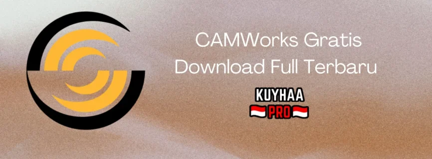 CAMWorks Full Version 2024 SP4