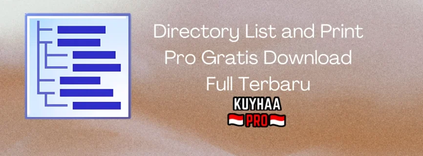 Directory List and Print Pro Full Version 4.32