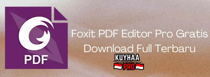 Foxit PDF Editor Pro Full Version 2024.3.0.26795