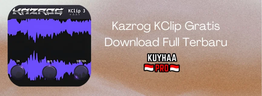 Kazrog KClip Full Version 3.6.4