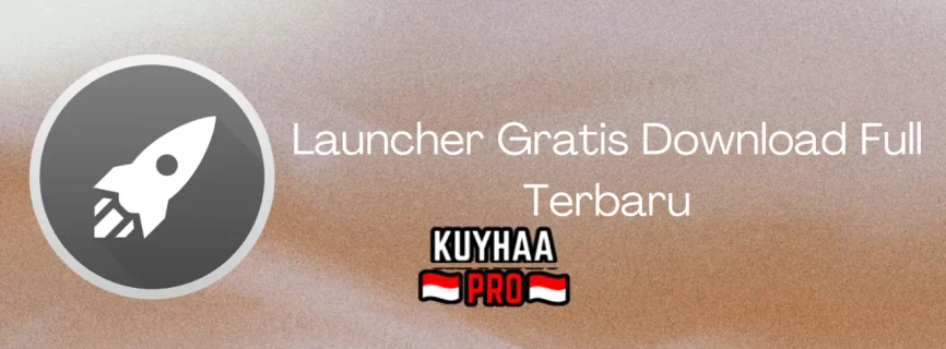 Launcher Full Version1.1.2