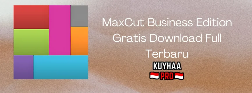 MaxCut Business Edition Full Version 2.9.3.2