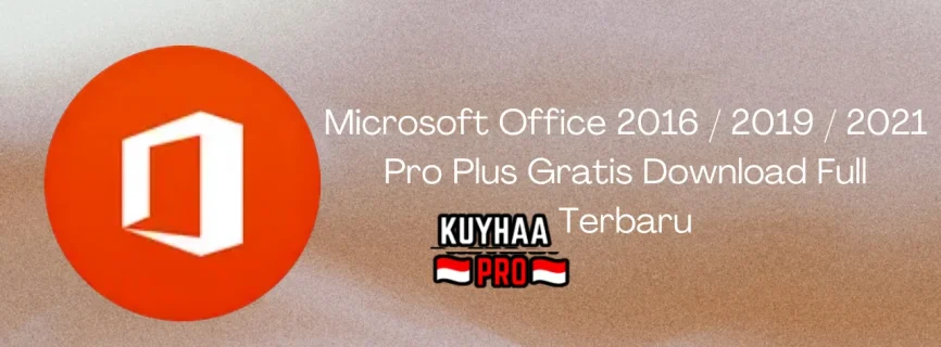 Microsoft Office 2016 / 2019 / 2021 Pro Plus Full Version 2206 Build 15330.20266