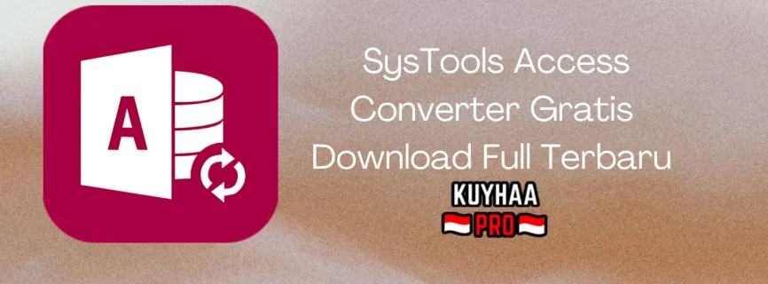 SysTools Access Converter Full Version 7.3