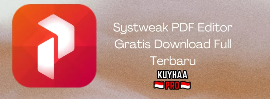 Systweak PDF Editor Full Version 1.0.0.4465