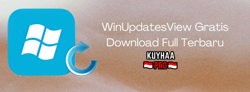 WinUpdatesView Full Version 1.18